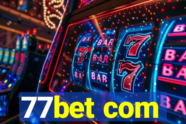 77bet com